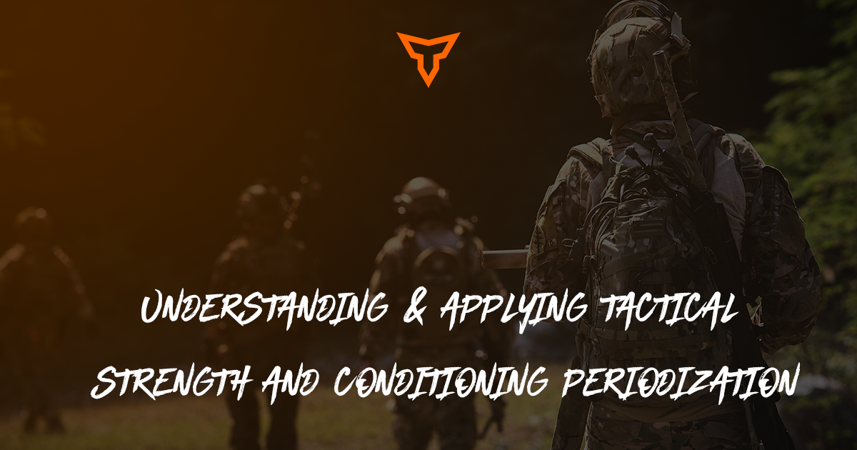understanding-applying-tactical-strength-and-conditioning-periodization
